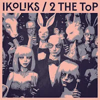 Ikoliks — 2 The Top — обложка